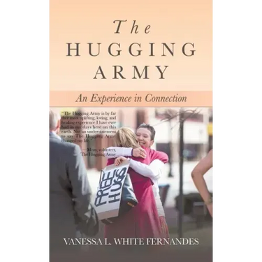 The Hugging Army: An Experience in Connection
