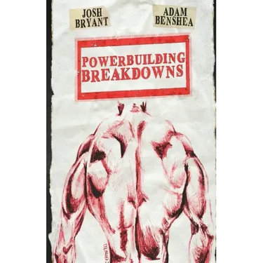 Powerbuilding Breakdowns