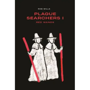 Plague Searchers: Red Wands: Volume I