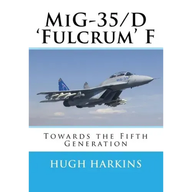 MiG-35/D 'Fulcrum' F: Towards the Fifth Generation