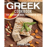 Greek Cookbook: Book2, for Beginners Made Easy Step by Step