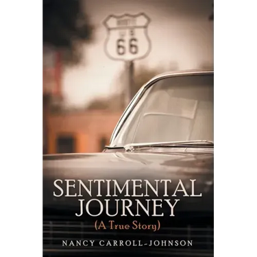 Sentimental Journey (A True Story)