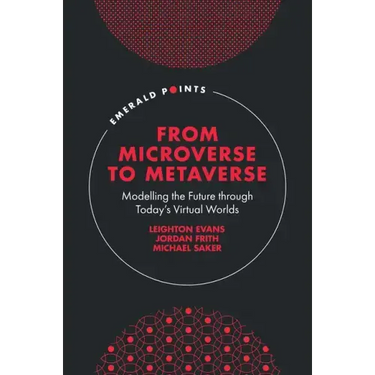 From Microverse to Metaverse: Modelling the Future Through Today's Virtual Worlds