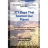 371 Days That Scarred Our Planet