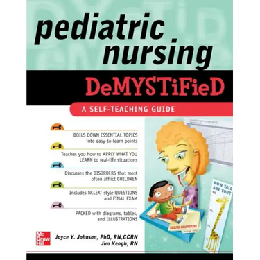 Pediatric Nursing Demystified: A Self-Teaching Guide