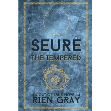 Seure the Tempered