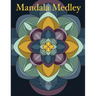Mandala Medley
