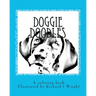 Doggie Doodles: A picture and coloring book of dog breeds.