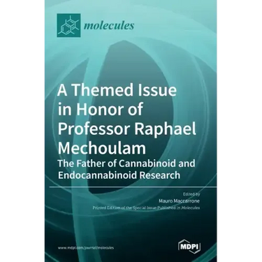 A Themed Issue in Honor of Professor Raphael Mechoulam: The Father of Cannabinoid and Endocannabinoid Research