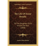 The Life Of Soeur Rosalie: Of The Daughters Of St. Vincent De Paul (1858)