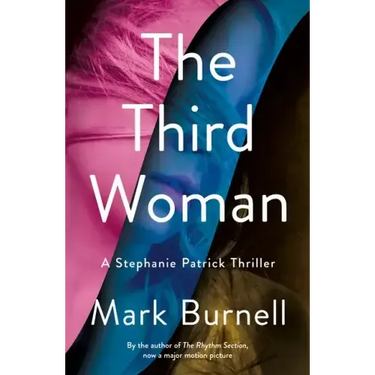 The Third Woman: A Stephanie Patrick Thriller