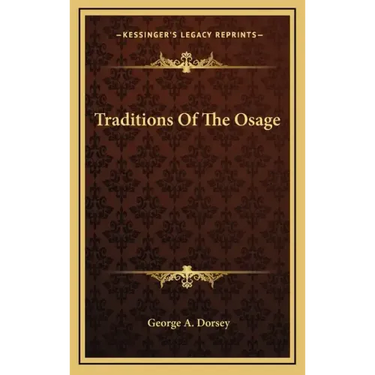 Traditions Of The Osage