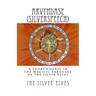 Arvyndase (Silverspeech): A Short Course in the Magical Language of the Silver Elves