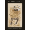 Cemetery Ink: Poems