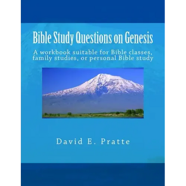 Bible Study Questions on Genesis: A workbook suitable for Bible classes, family studies, or personal Bible study
