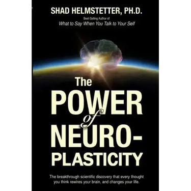 The Power of Neuroplasticity