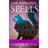 Cat-astrophic Spells