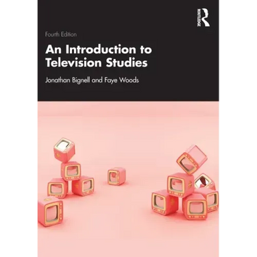 An Introduction to Television Studies