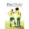 Flea Flicker: Essays on Family, Marriage, and Youth Sports