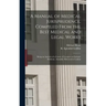 A Manual of Medical Jurisprudence, Compiled From the Best Medical and Legal Works: Being an Analysis of a Course of Lectures on Forensic Medicine, Ann