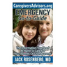 Emergency Go-to-Guide: The Information You Need at Hand to Care for Your Parents or Grandparents