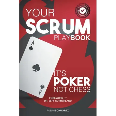 Your Scrum Playbook: It´s Poker, Not Chess