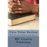 Core Value System: The Essence of Personal Power