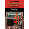 Deer Hunting Secrets to taking Mature Bucks on Public Lands