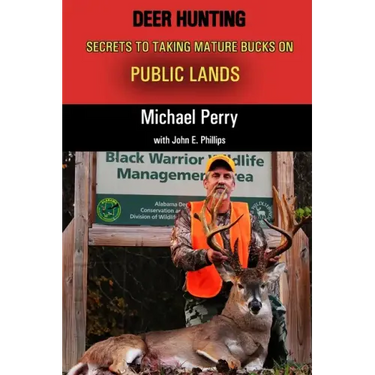 Deer Hunting Secrets to taking Mature Bucks on Public Lands