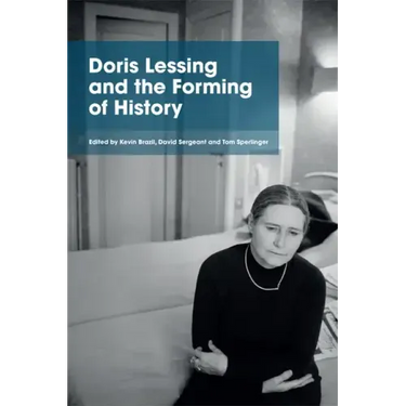 Doris Lessing and the Forming of History