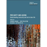 Precarity and Ageing: Understanding Insecurity and Risk in Later Life