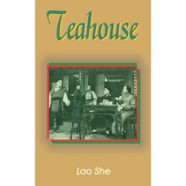 Teahouse: A Play in Three Acts