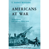 Americans at War: The Development of the American Military System