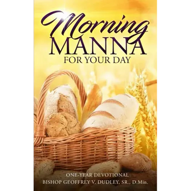 Morning Manna for Your Day: One-Year Devotional