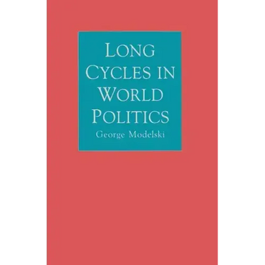 Long Cycles in World Politics