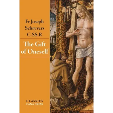 The Gift of Oneself
