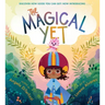 The Magical Yet