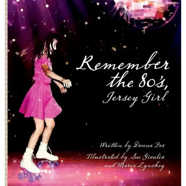 Remember the 80's, Jersey Girl