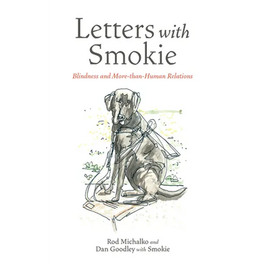 Letters with Smokie: Blindness and More-Than-Human Relations