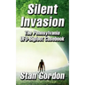 Silent Invasion: The Pennsylvania UFO-Bigfoot Casebook