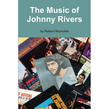 The Music of Johnny Rivers