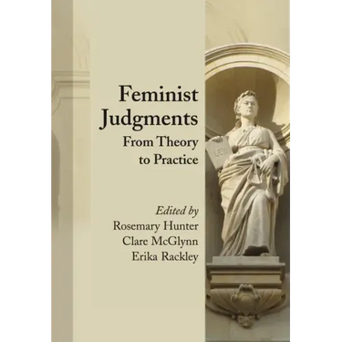 Feminist Judgments: From Theory to Practice