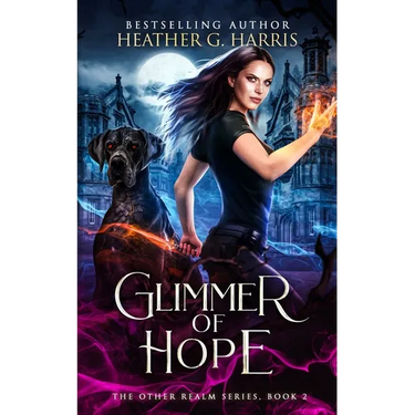 Glimmer of Hope: An Urban Fantasy Novel