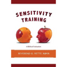 Sensitivity Training: A Biblical Evaluation