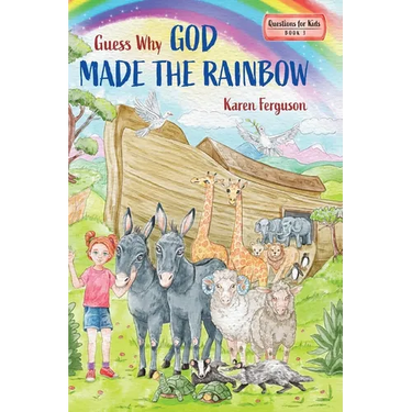 Guess Why God Made the Rainbow
