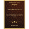 A History Of The Clan MacLean: From Its First Settlement At Duard Castle, In The Isle Of Mull, To The Present Period (1889)