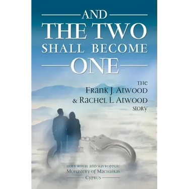 And the Two shall become One: The Frank J. Atwood & Rachel L. Atwood Story