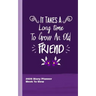 It Takes A Long Time To Grow An Old Friend: Inspirational Diary Weekly Spreads January to December