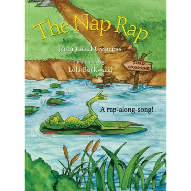 The Nap Rap: Whimsical Singalong Series