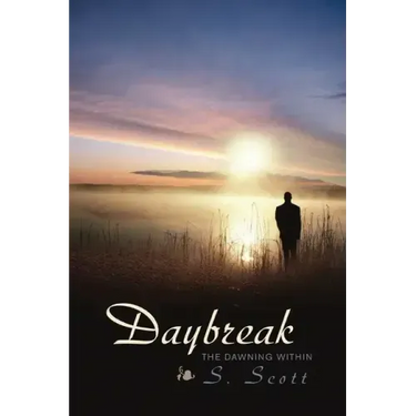 Daybreak: The Dawning Within
